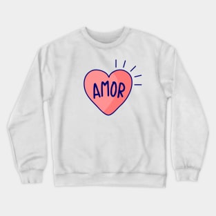 Amor - Love Crewneck Sweatshirt